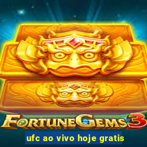 ufc ao vivo hoje gratis